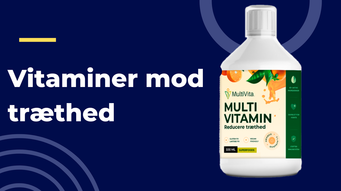 Vitaminer mod træthed